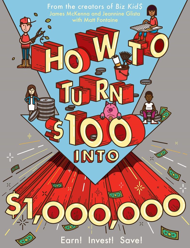 Book cover of How to Turn $100 into $1,000,000