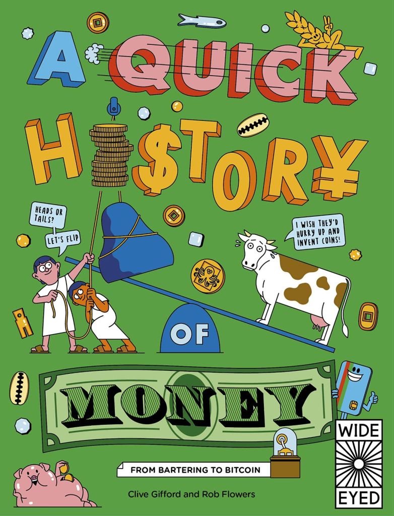 Book cover of A Quick History of Money