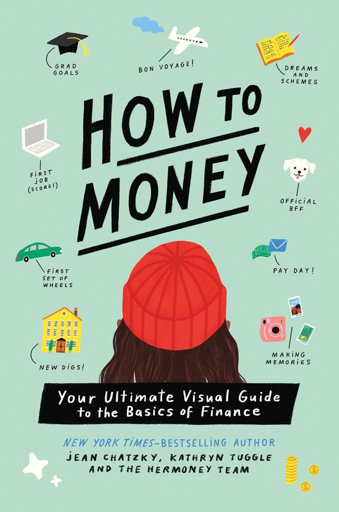 Book cover of how to Money Your Ultimate Visual Guide to the Basics of Finance